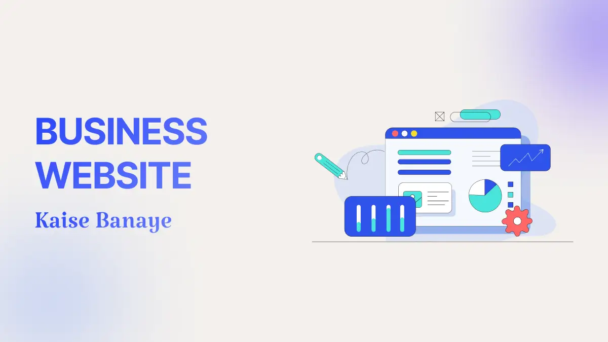 Featured image for Business Website Kaise Banaye 2026? 10 Best Tips - guide