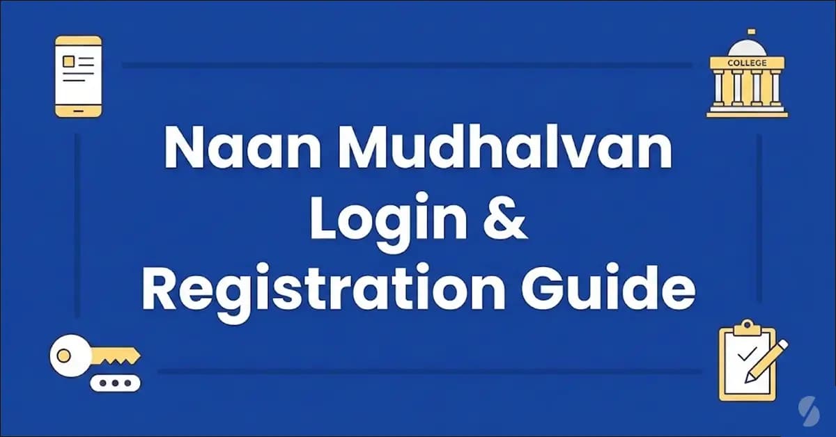 Featured image for Naan Mudhalvan Login 2026: Mobile, College, Password & Student Portal Guide