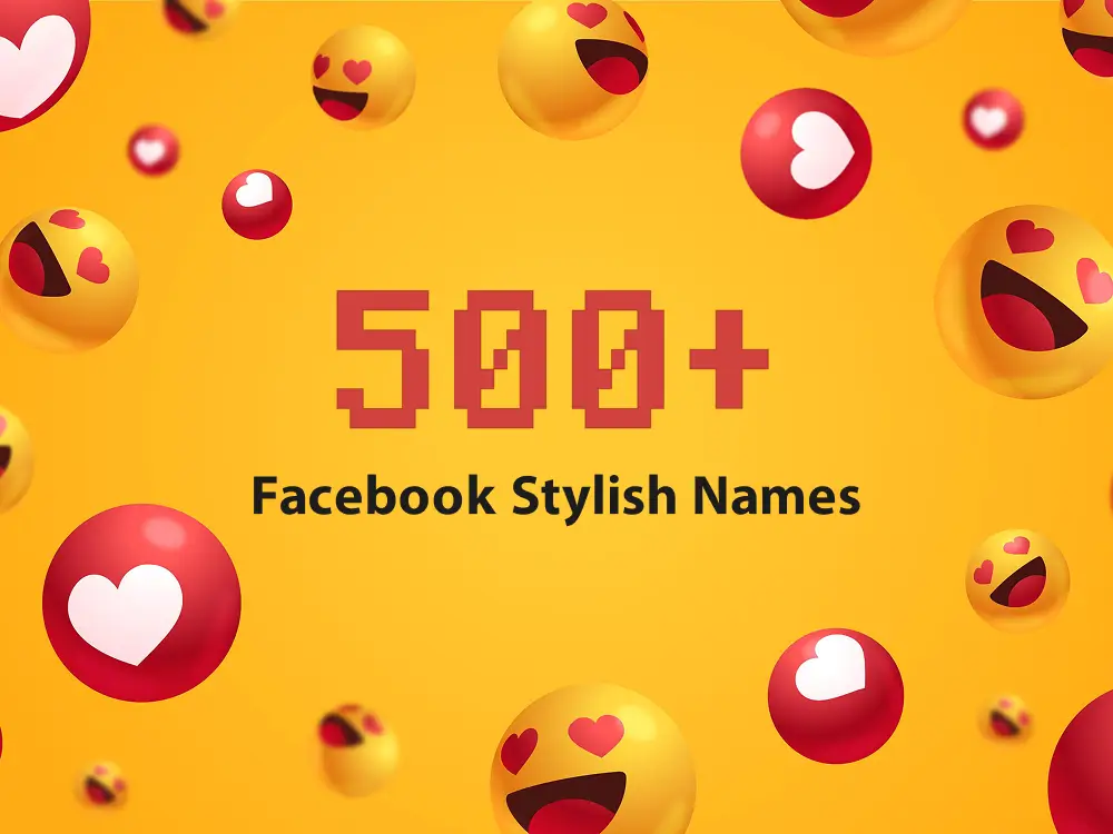500+ Facebook Stylish Names for Boys & Girls