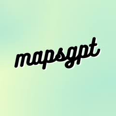 MapsGPT